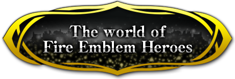 The world of Fire Emblem Heroes