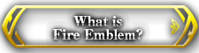 What is Fire Emblem?